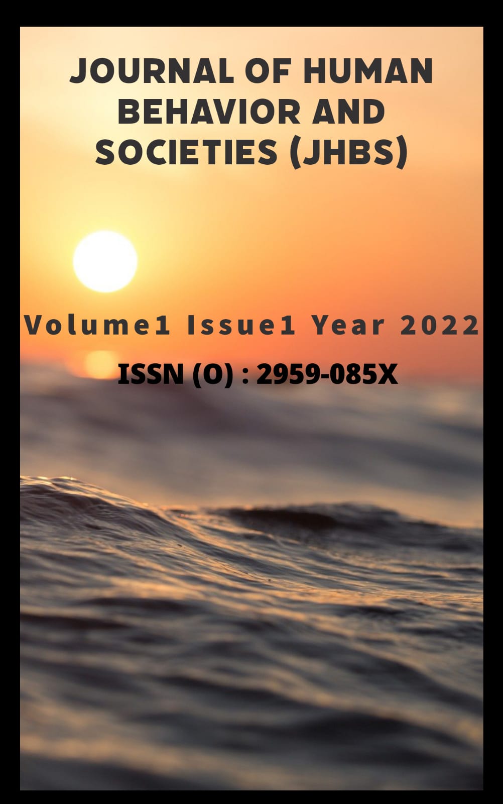 					View Vol. 1 No. 1 (2022): Journal of Human Behavior and Societies (JHBS)
				